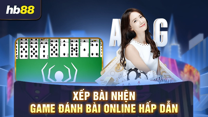 Game Xếp Bài Nhện 1 Xếp bài Nhện - Game đánh bài online hấp dẫn