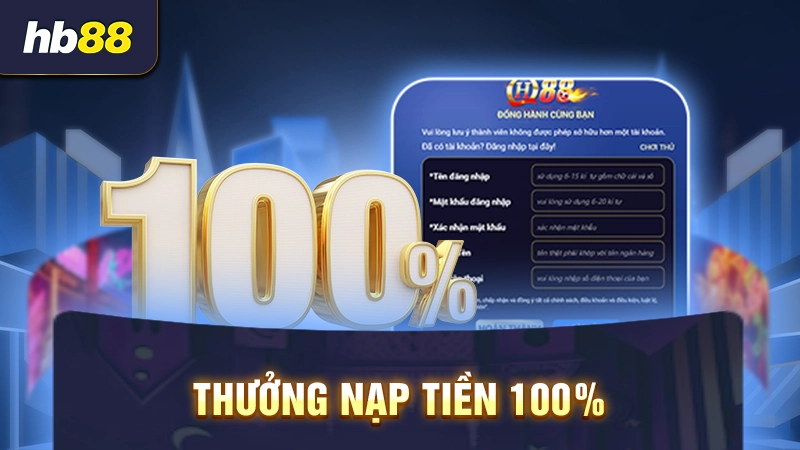Thưởng nạp tiền 100%